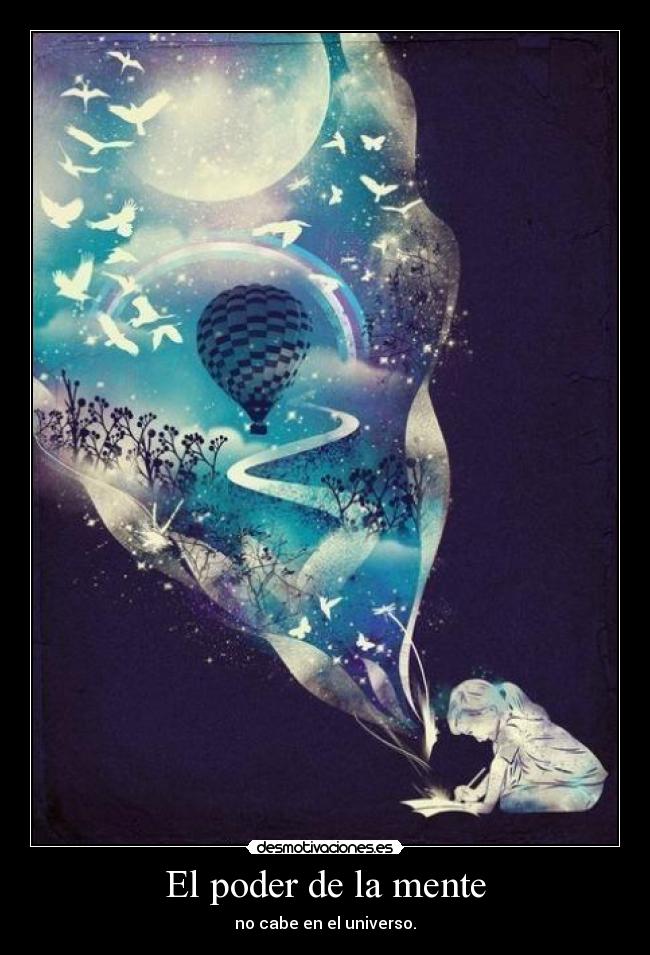 carteles poder mente cabe universo joga desmotivaciones