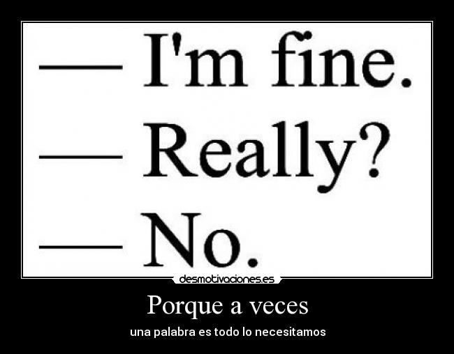 Porque a veces Desmotivaciones