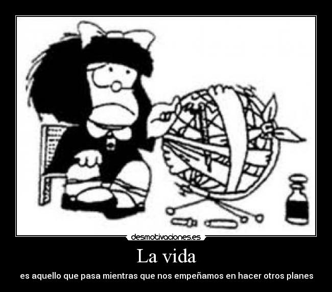 La vida -