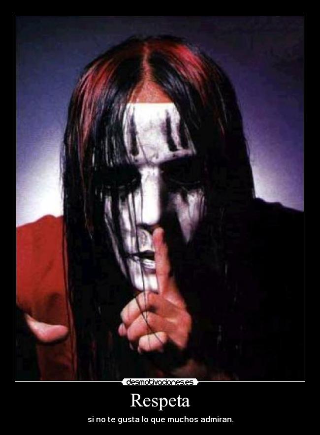 carteles slipknot joey jordison joeyjordison murderdolls desmotivaciones