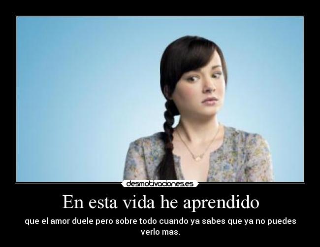 En esta vida he aprendido -