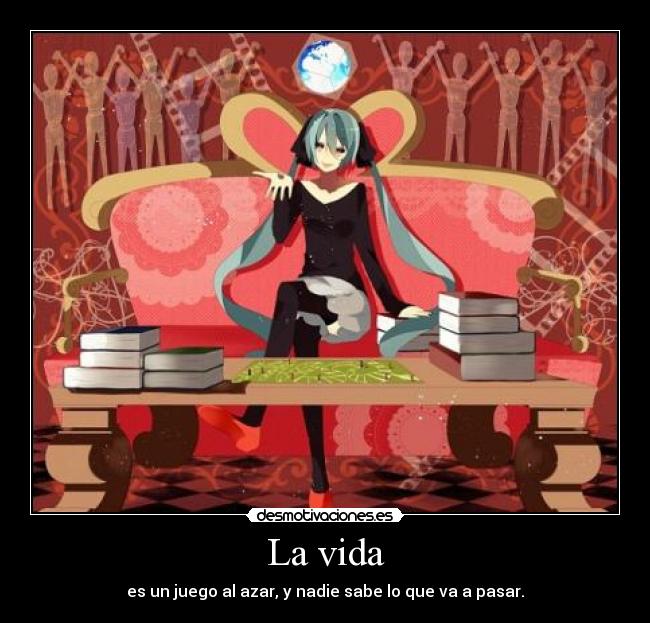 carteles vida miku gameoflife jinseigame vocaloid vida destino desmotivaciones