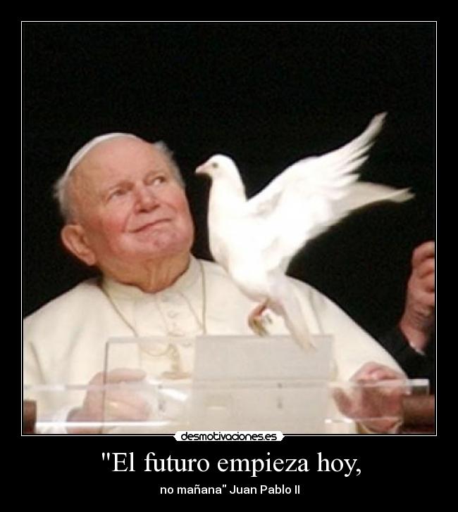 FRASES JUAN PABLO II frases juan pablo ii: