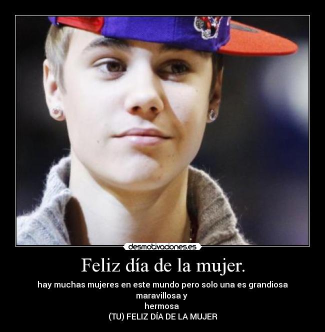 carteles mujer feliz dia mujer desmotivaciones