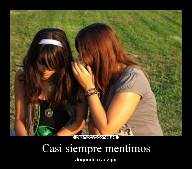 Casi siempre mentimos - Jugando a Juzgar