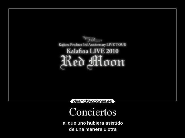 carteles kalafina una mis preferidas hasta hoy musica japonesa concierto red moon 2010 desmotivaciones