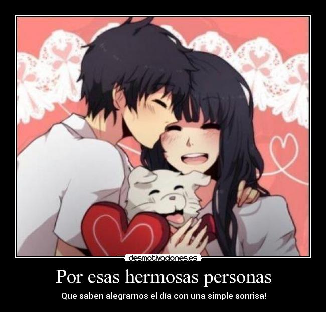 Por esas hermosas personas -