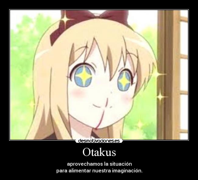 Otakus -