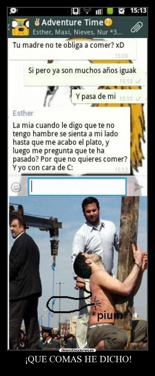 ¡QUE COMAS HE DICHO! - 