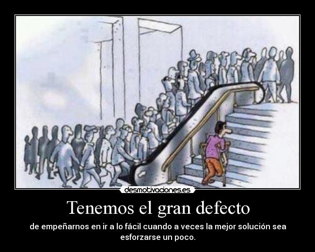 Tenemos el gran defecto - 