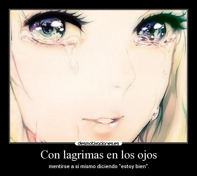 Con lagrimas en los ojos - 