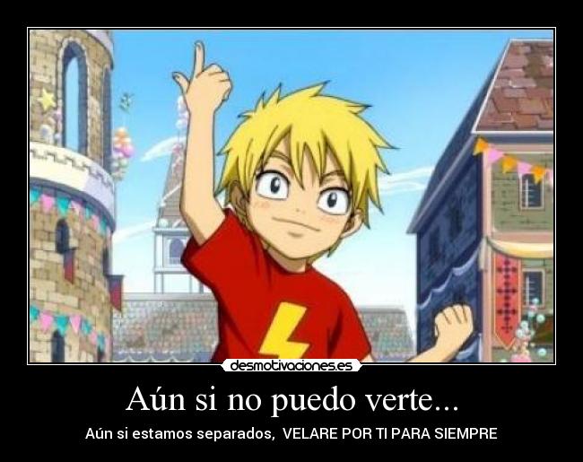 Aún si no puedo verte... - 