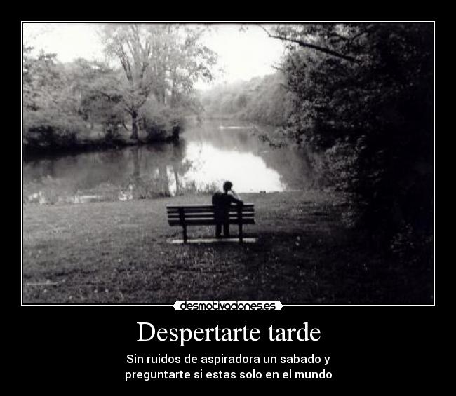 Despertarte tarde - 