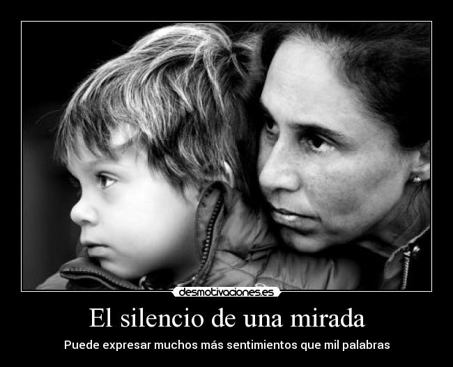El silencio de una mirada - 