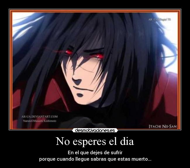 No esperes el dia -