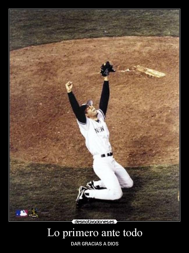 Lo primero ante todo carteles mariano rivera desmotivaciones