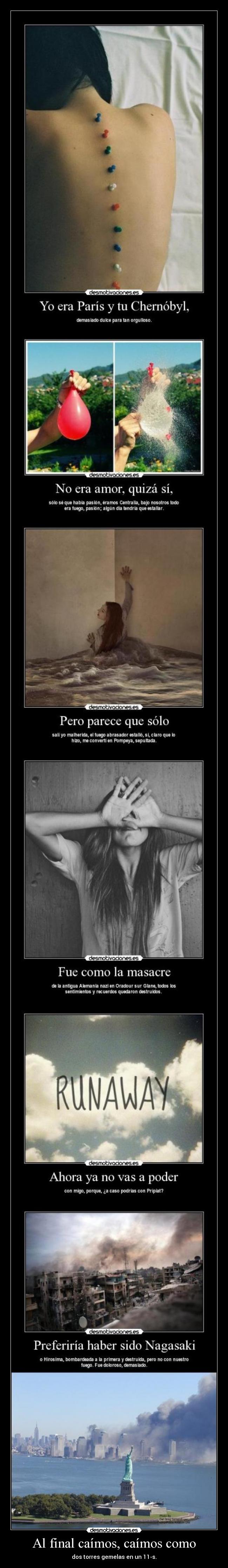 Al final caímos, caímos como -