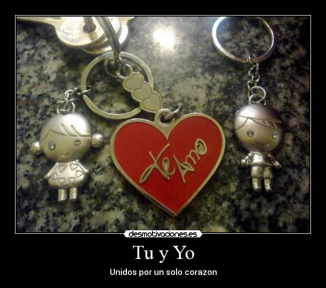 Tu y Yo - Unidos por un solo corazon