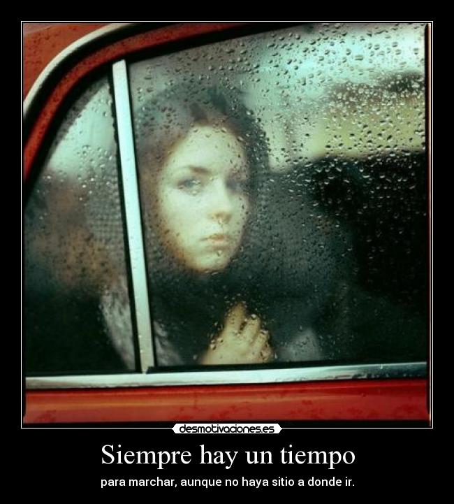 carteles siempre hay tiempo para marchar aunque haya sitio donde joga desmotivaciones