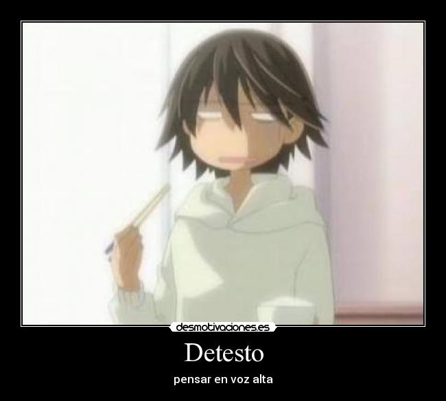 Detesto -