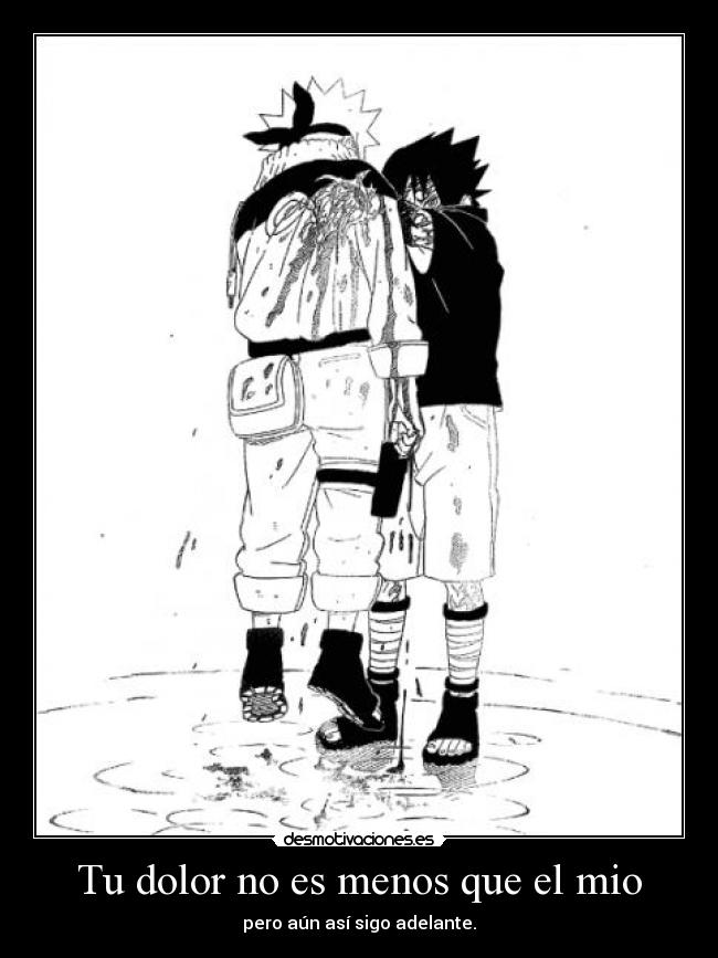 Tu dolor no es menos que el mio -