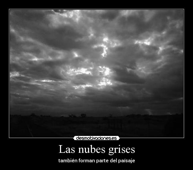 Las nubes grises - 