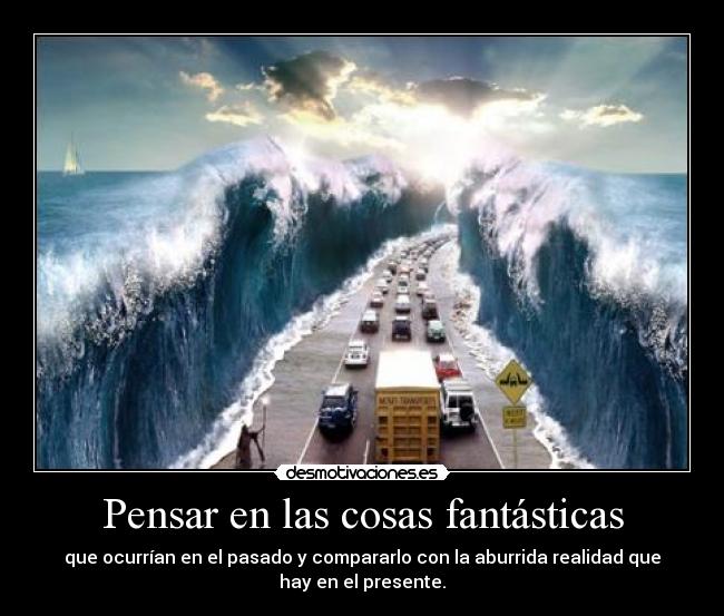 Pensar en las cosas fantásticas - 
