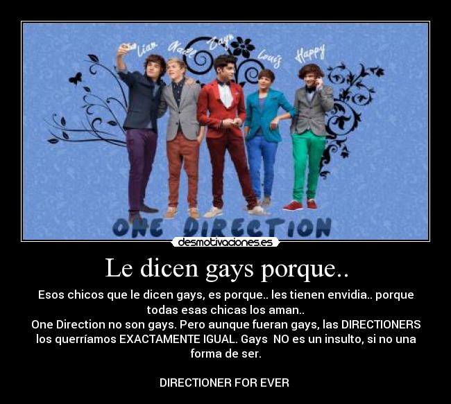 Le dicen gays porque.. -