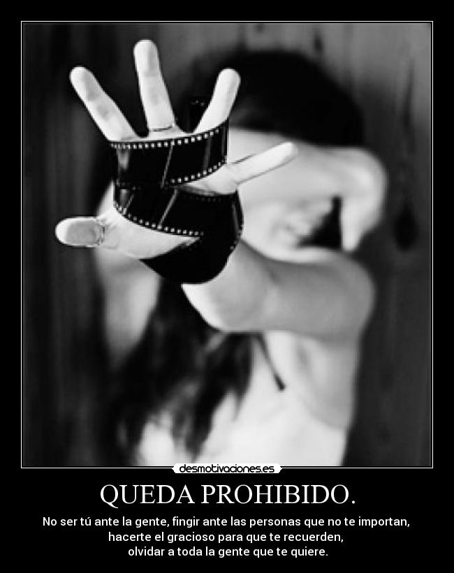 QUEDA PROHIBIDO. - 