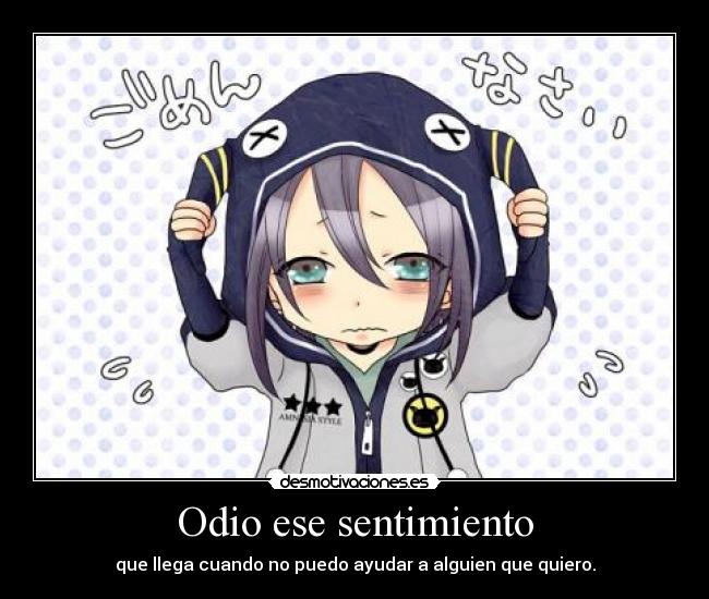 Odio ese sentimiento - 