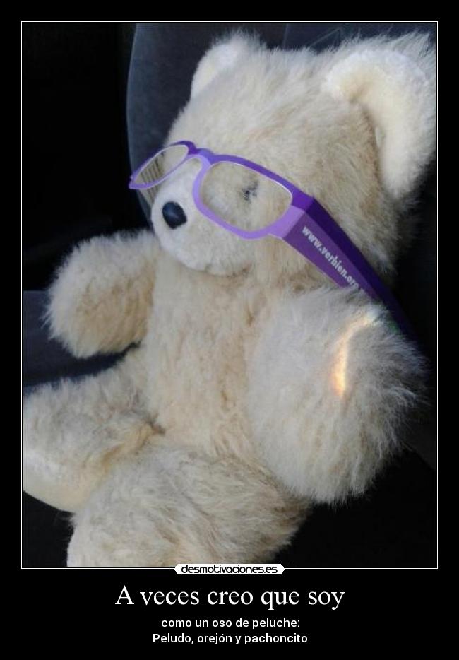 A veces creo que soy -