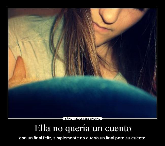 Ella no quería un cuento -