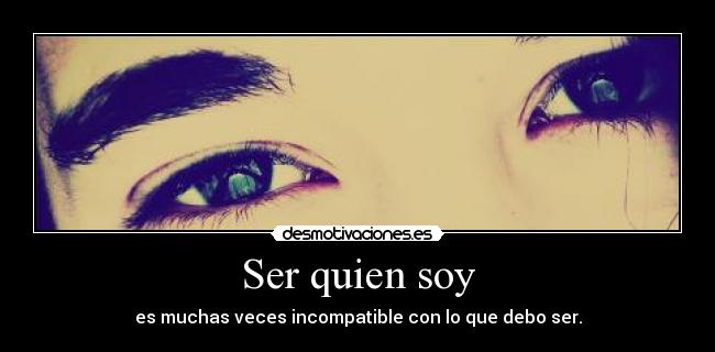 Ser quien soy -