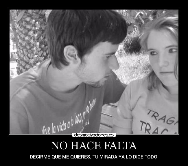 NO HACE FALTA -