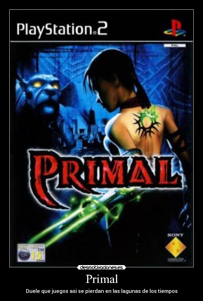 Primal - Duele que juegos asi se pierdan en las lagunas de los tiempos