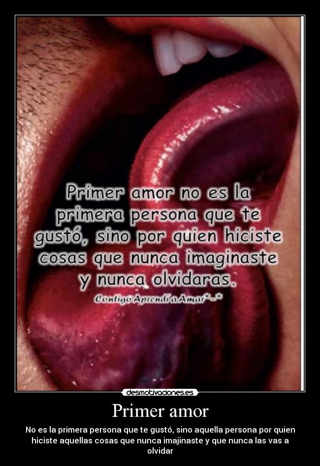 carteles amor primer amor desmotivaciones