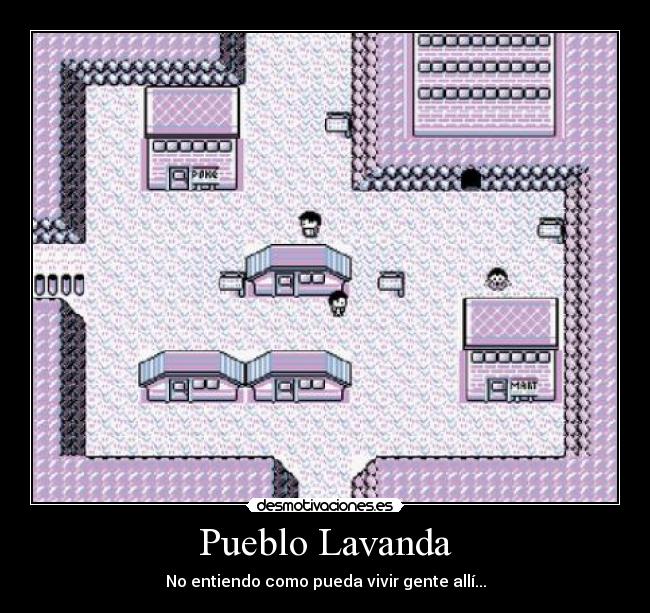 Pueblo Lavanda - No entiendo como pueda vivir gente allí...