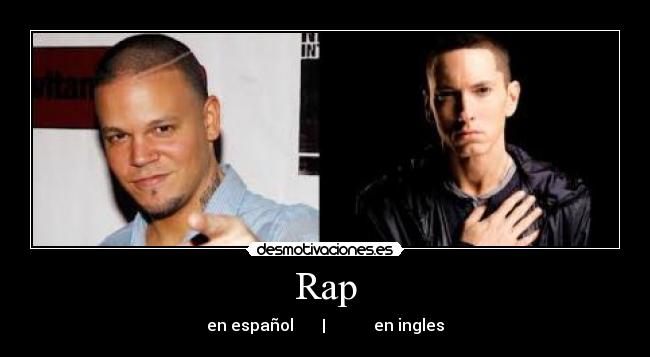 Rap - en español       |            en ingles