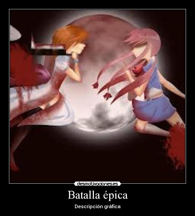 Batalla épica - Descripción gráfica