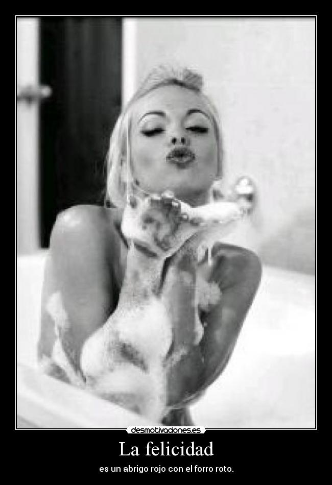 La felicidad -