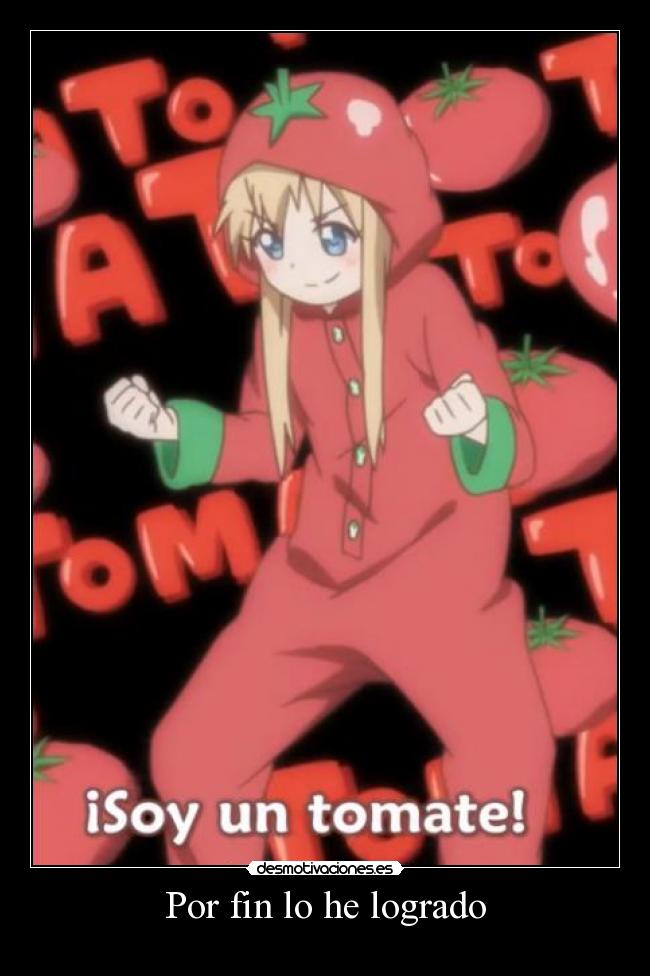 Por fin lo he logrado - 