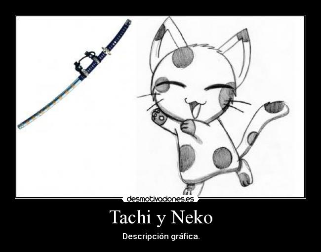 Tachi y Neko - 