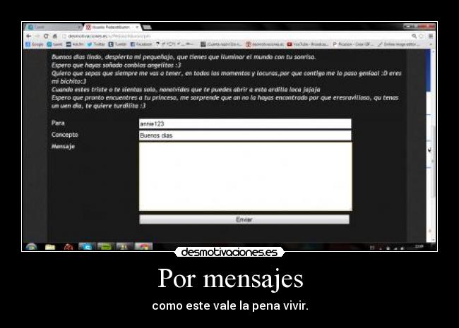 Por mensajes - como este vale la pena vivir.