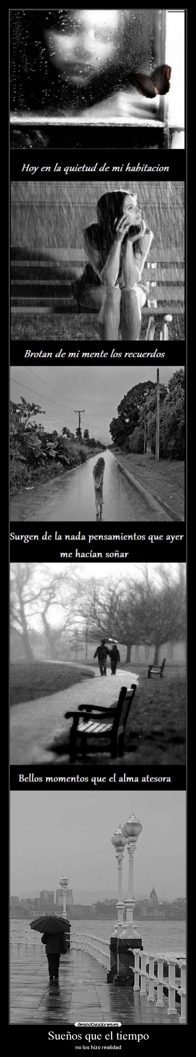 Sueños que el tiempo - no los hizo realidad