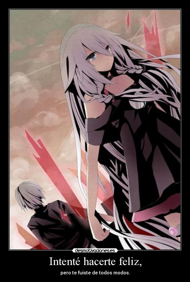 Intenté hacerte feliz, - pero te fuiste de todos modos.
