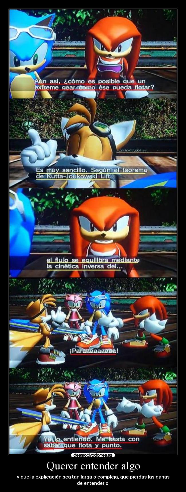 Querer entender algo -