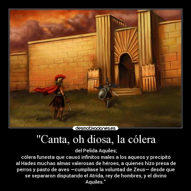 Canta, oh diosa, la cólera - 