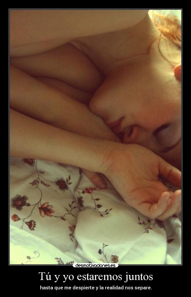 Tú y yo estaremos juntos - 