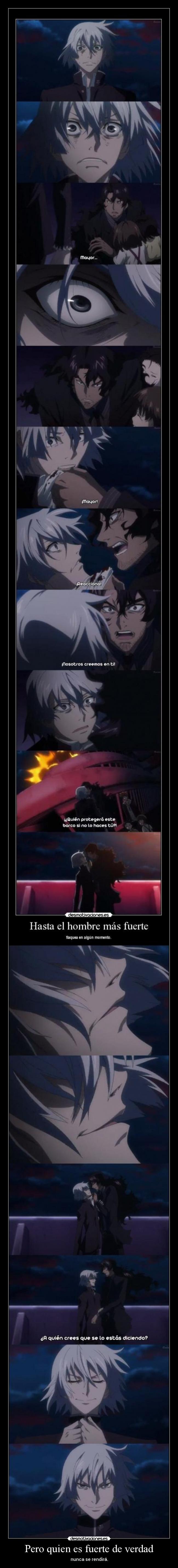 Pero quien es fuerte de verdad -