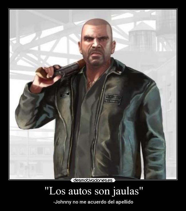 Los autos son jaulas - -Johnny no me acuerdo del apellido